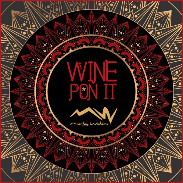 DJ Marley Waters - “Wine Pon It” song cover art