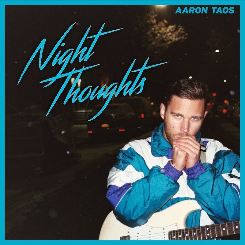 Aaron Toas + Night Thoughts EP