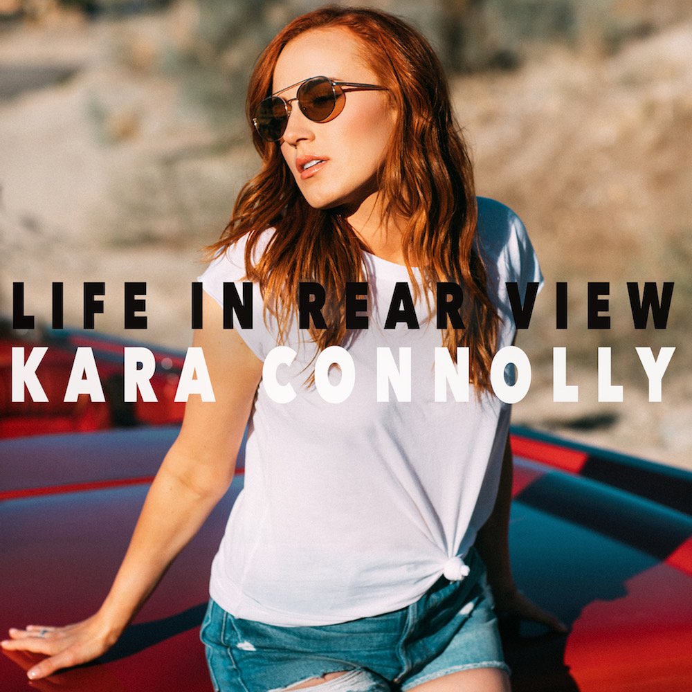 Kara Connolly + Life in Rear View Single Cover