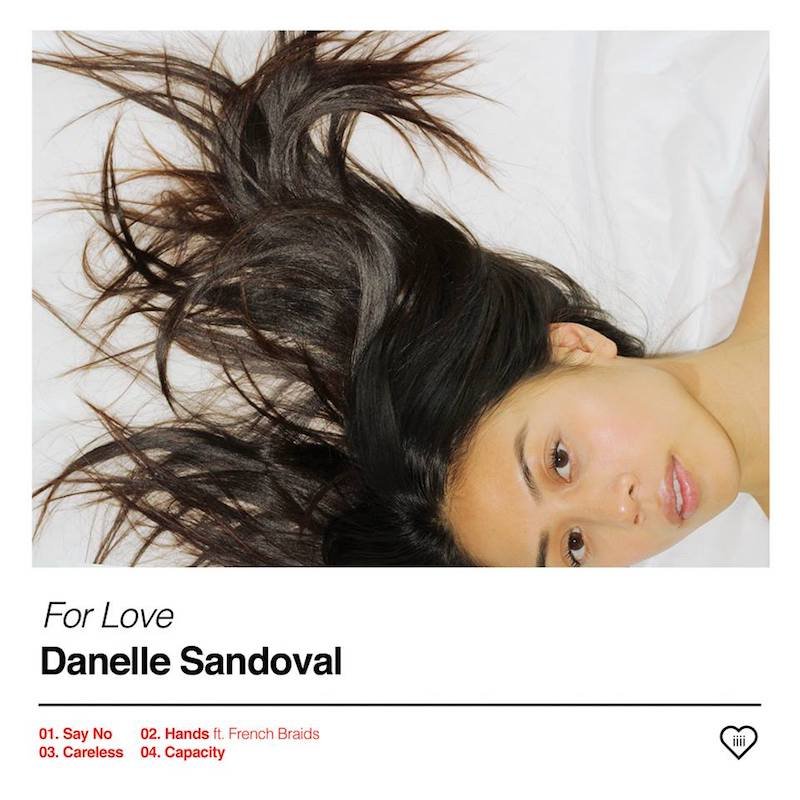 Danelle Sandoval + "For Love" EP