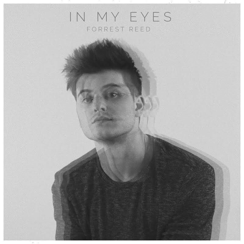 Forrest Reed + In My Eyes