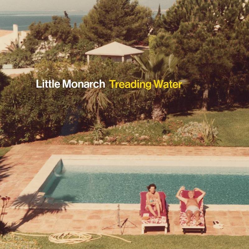 Little Monarch + Treading Water