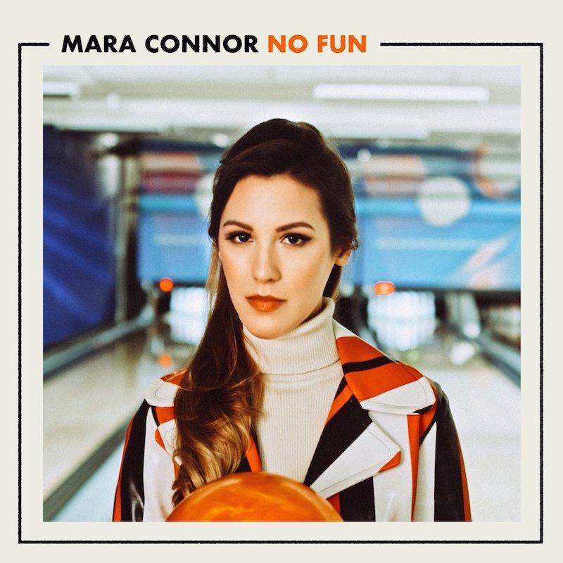 Mara Connor - “No Fun” artwork