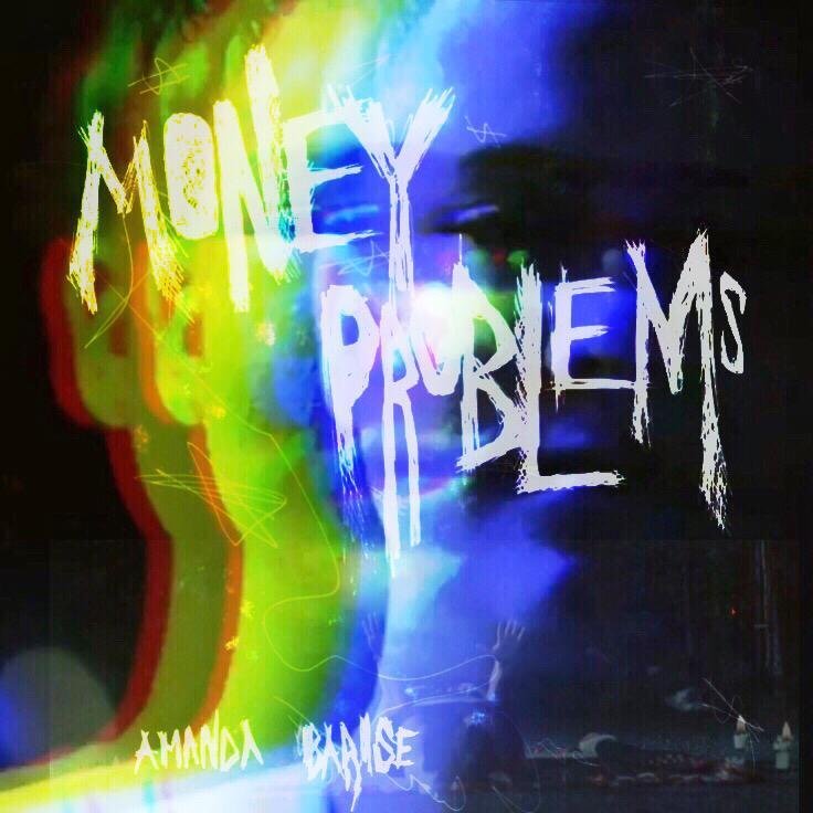 Amanda Barise Money Problems artwork
