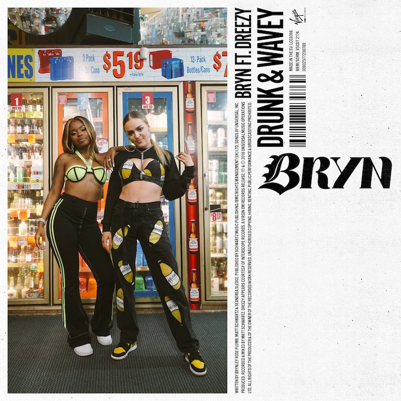 BRYN – “Drunk & Wavey” feat. Dreezy artwork