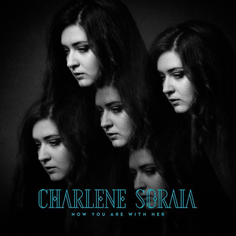 Charlene Soraia – “Now You Are With Her” artwork