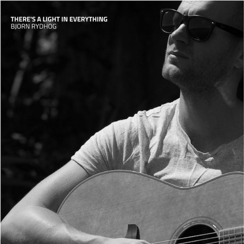 Bjorn Rydhog + There’s Light in Everything EP artwork
