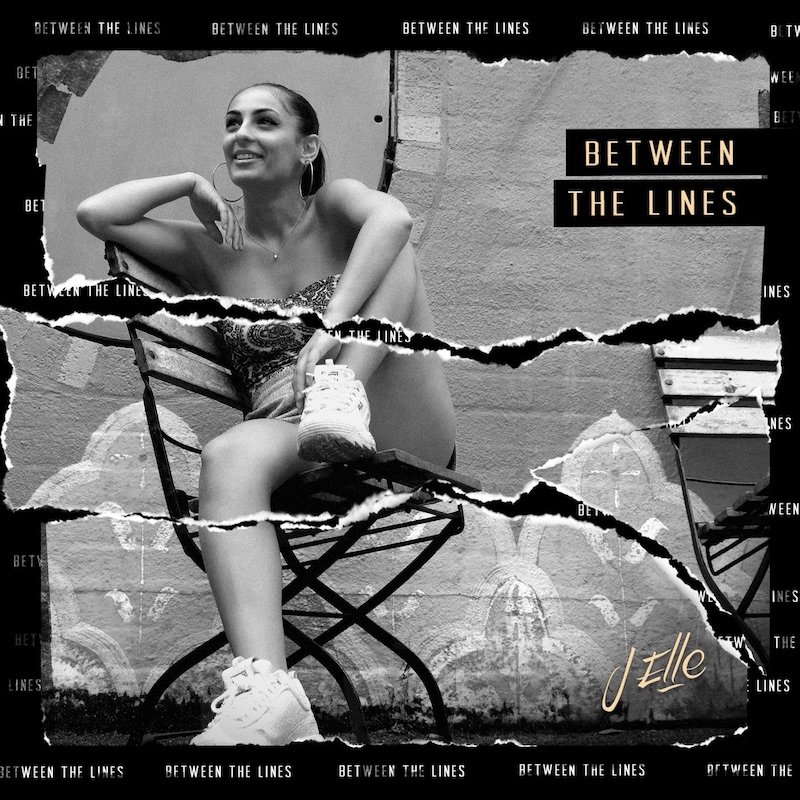 J Elle – “On My Way” + Between the Lines EP