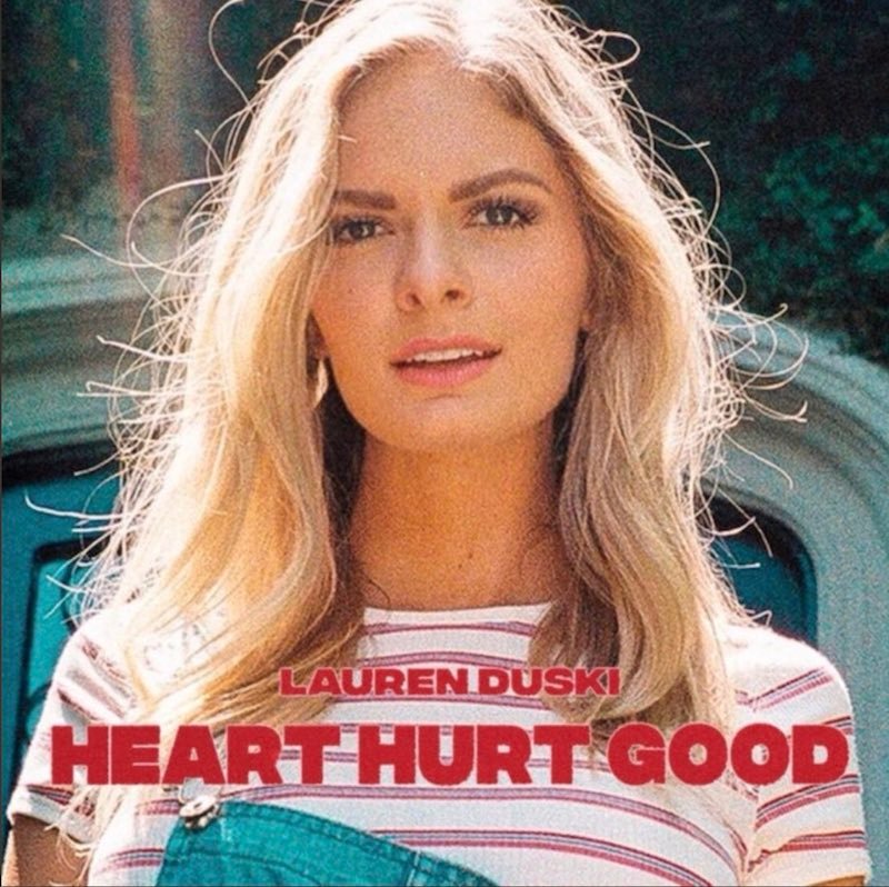 Lauren Duski + Heart Hurt Good artwork