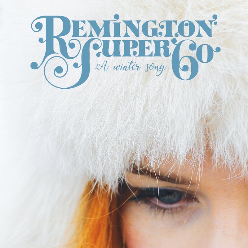 Remington Super 60 – “A Winter Song” artwork