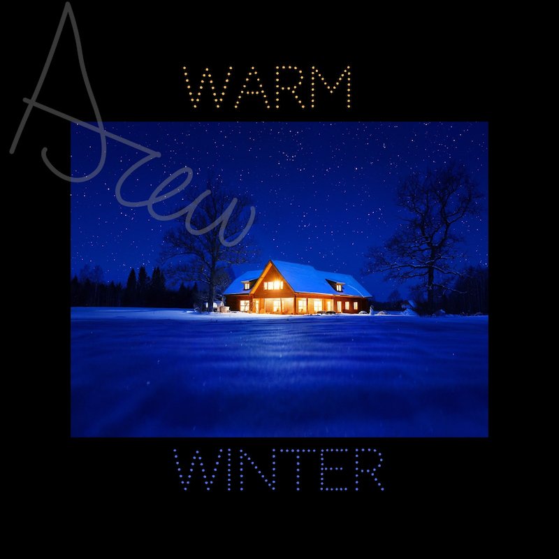 Drew - Warm Winter artwork