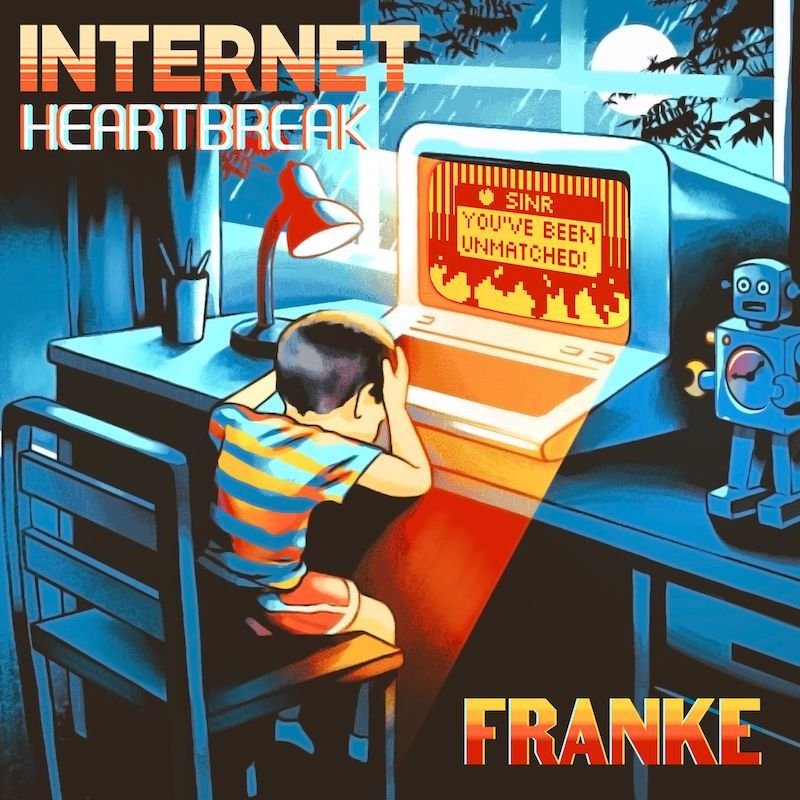 Franke - “Internet Heartbreak” artwork