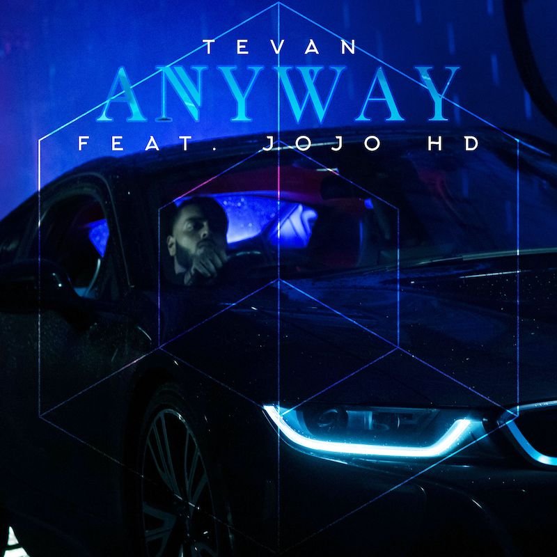 Tevan + "Anyway" artwork
