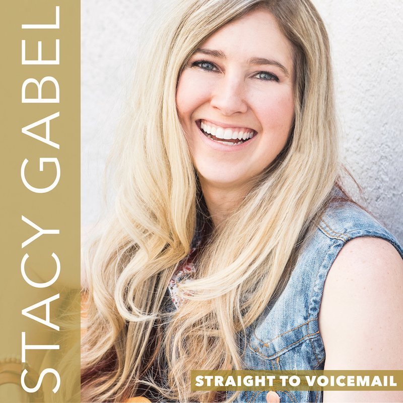 Stacy Gabel - “Straight to Voicemail” artwork