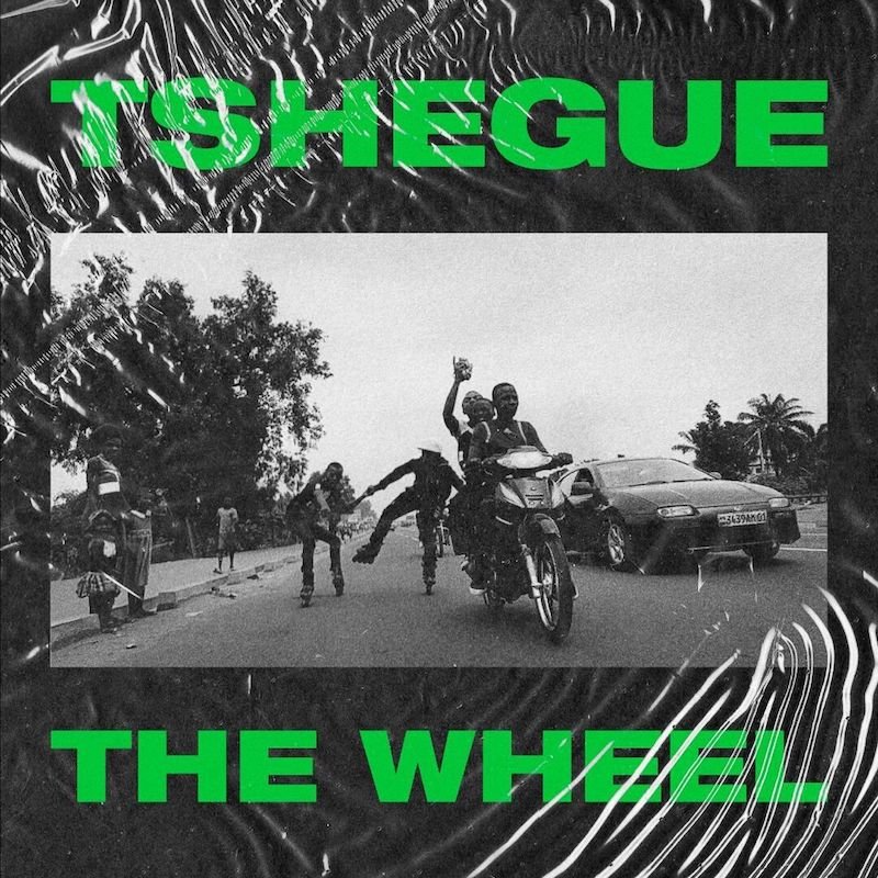 Tshegue + The Wheel + artwork