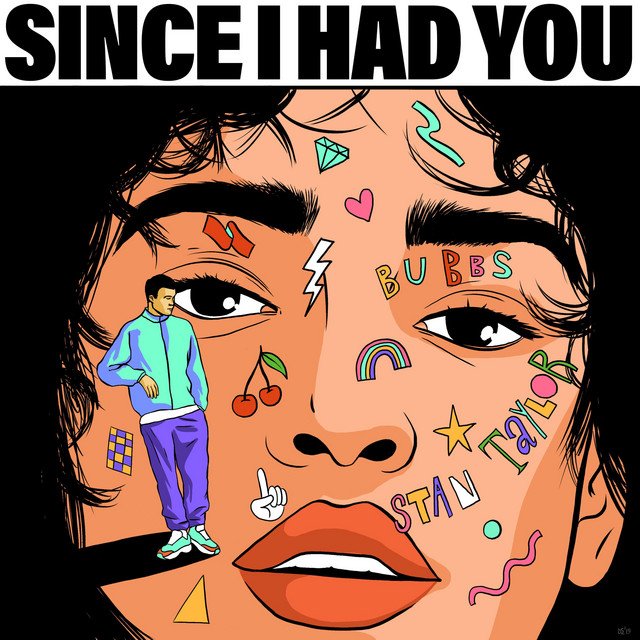 Stan Taylor & Bubbs - “Since I Had You” cover art