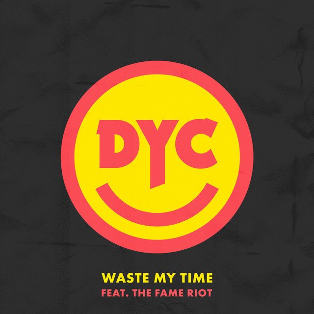 Dance Yourself Clean - “Waste My Time” cover art