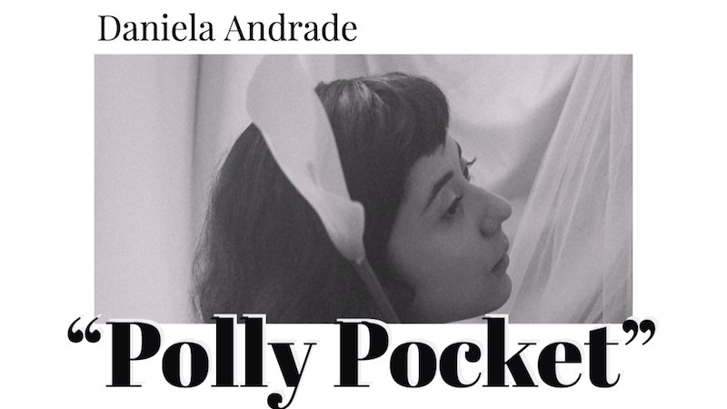 Daniela Andrade - “Polly Pocket” cover + Edited by Bong Mines Entertainment