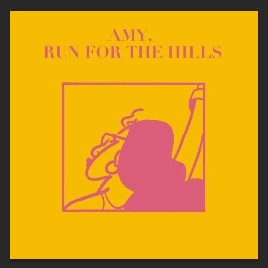 courtship. - “Amy, Run For The Hills” cover art