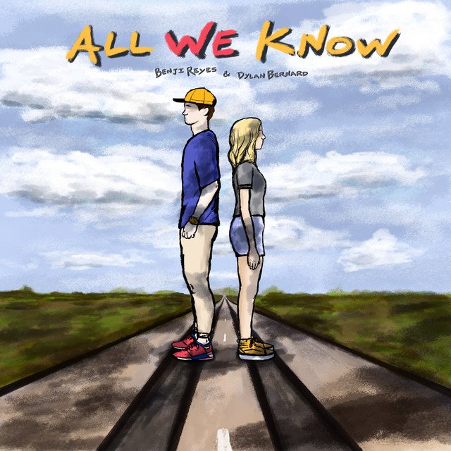 Benji Reyes and Dylan Bernard - “All We Know” cover art