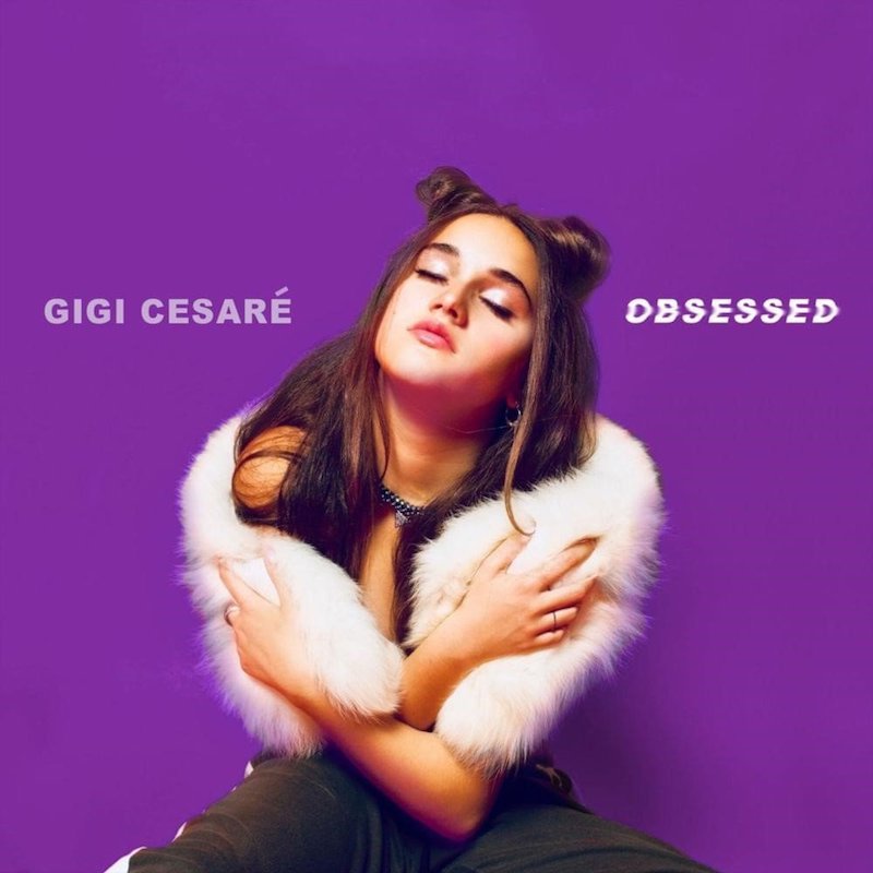 GiGi Cesarè - “Obsessed” cover