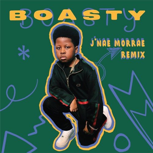 J’Nae Morrae - “Boasty” remix cover
