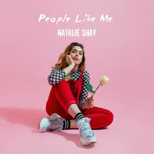 Natalie Shay - “People Like Me” cover