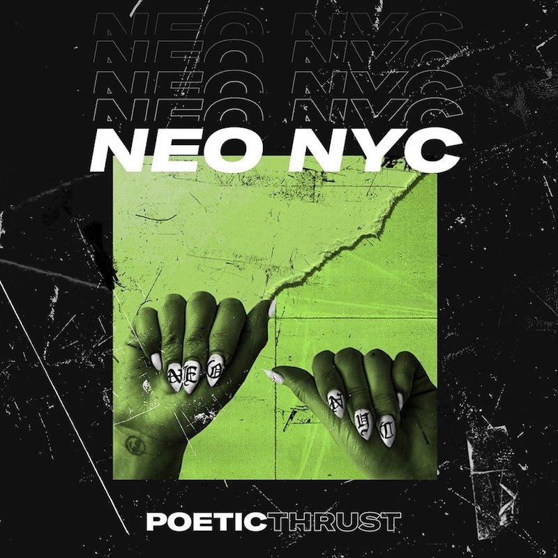 Poetic Thrust - “Neo NYC” cover