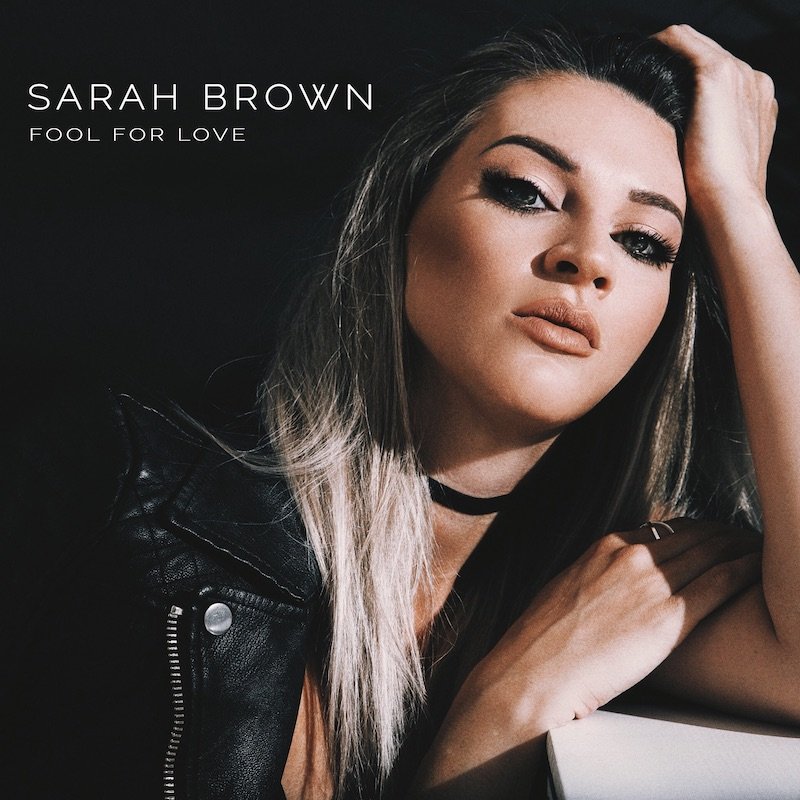 SARAH BROWN - “Fool for Love” cover art
