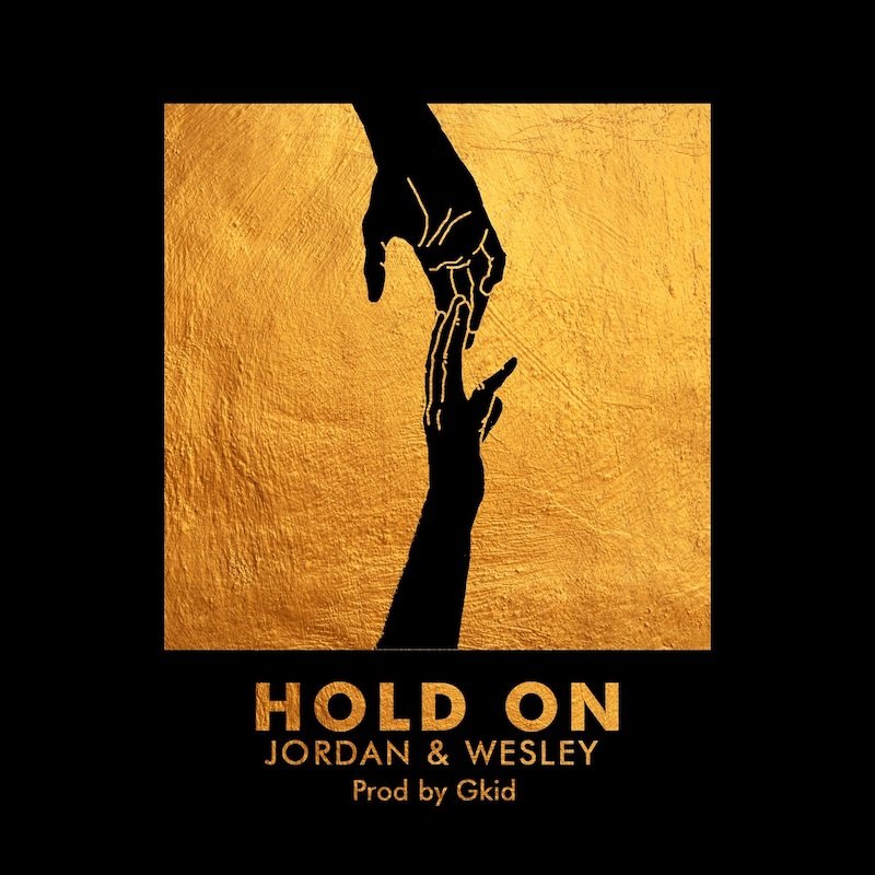 Jordan & Wesley - “Hold On” cover art
