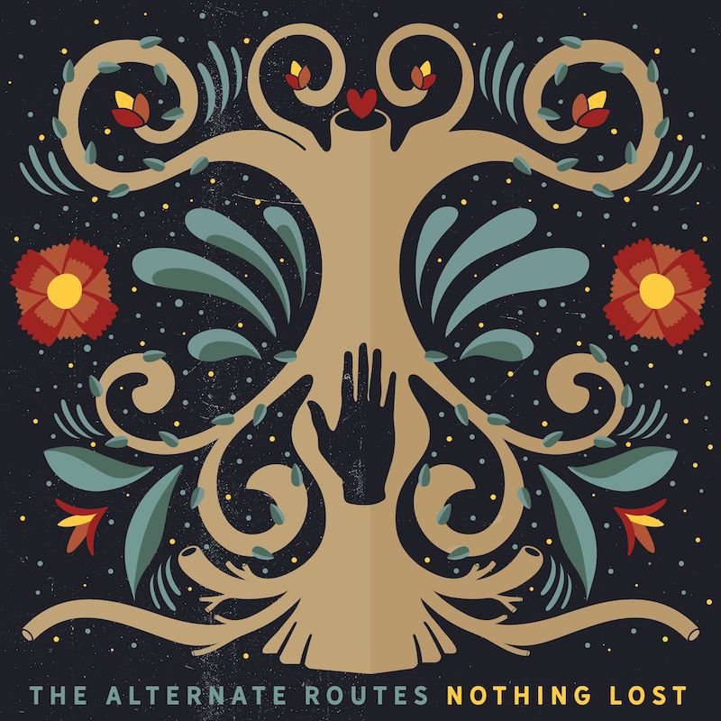 The Alternate Routes - “Nothing Lost” cover art