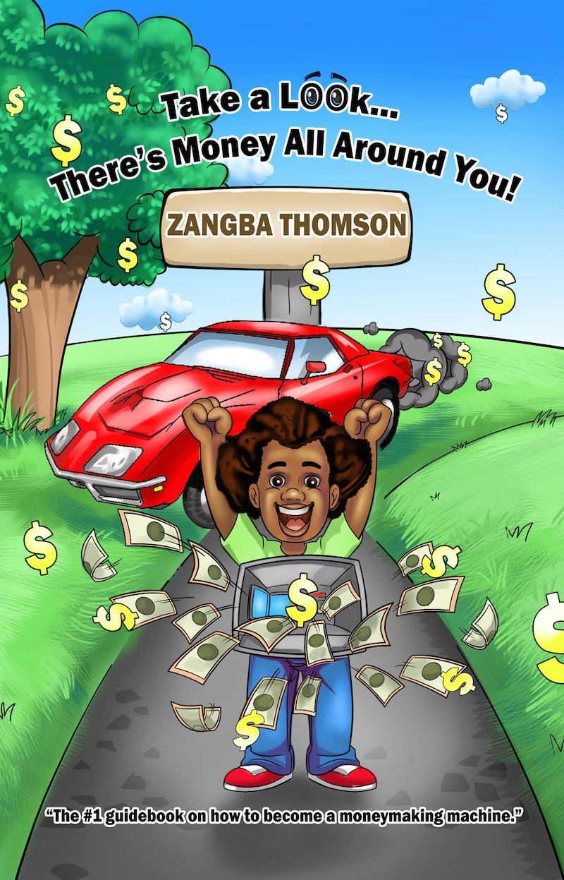 Zangba Thomson's "Take a Look... There's Money All Around You!" book