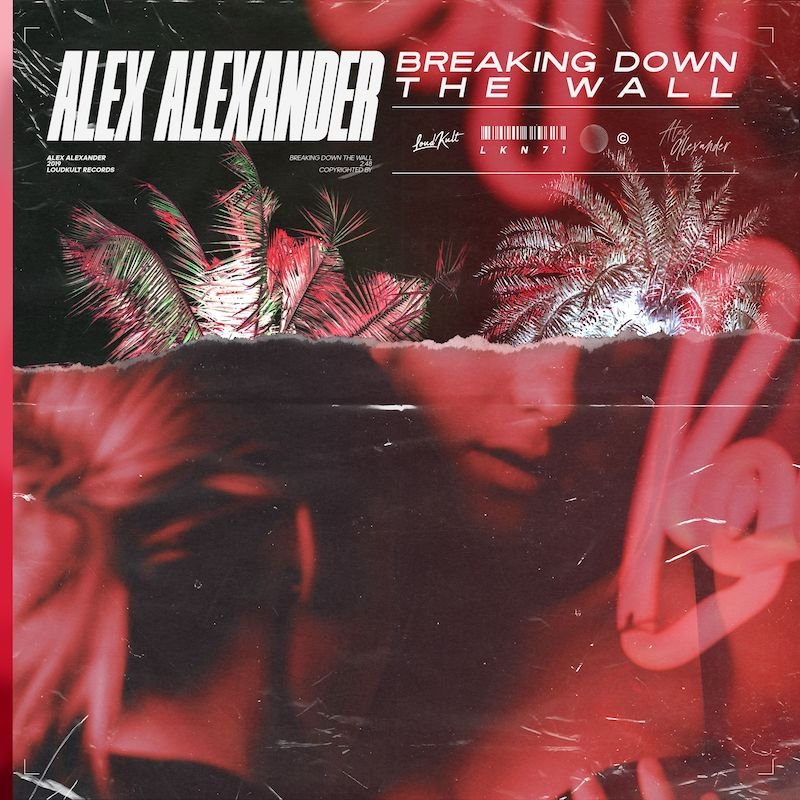 Alex Alexander - “Breaking Down the Wall” cover
