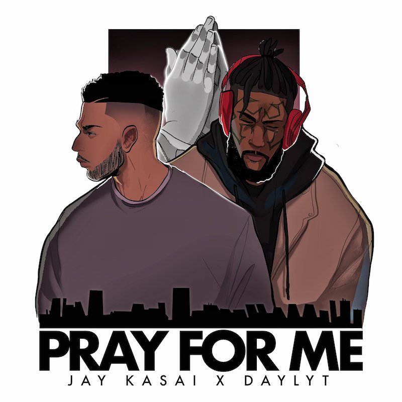 Jay Kasai - “Pray for Me” cover