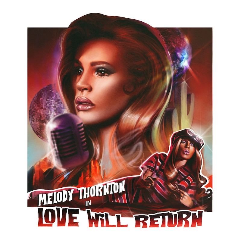 Melody Thornton - “Love Will Return” cover