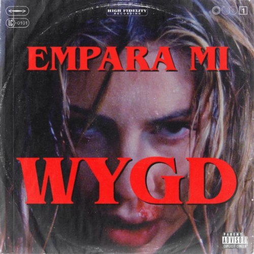 Empara Mi - “WYGD” cover