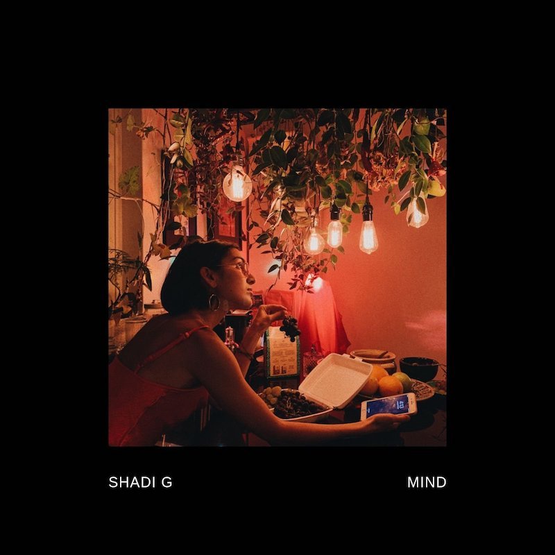 Shadi G - “Mind” single