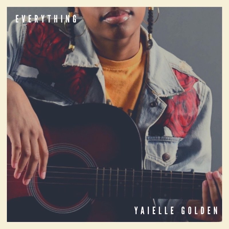 Yaielle Golden - “Everything” cover