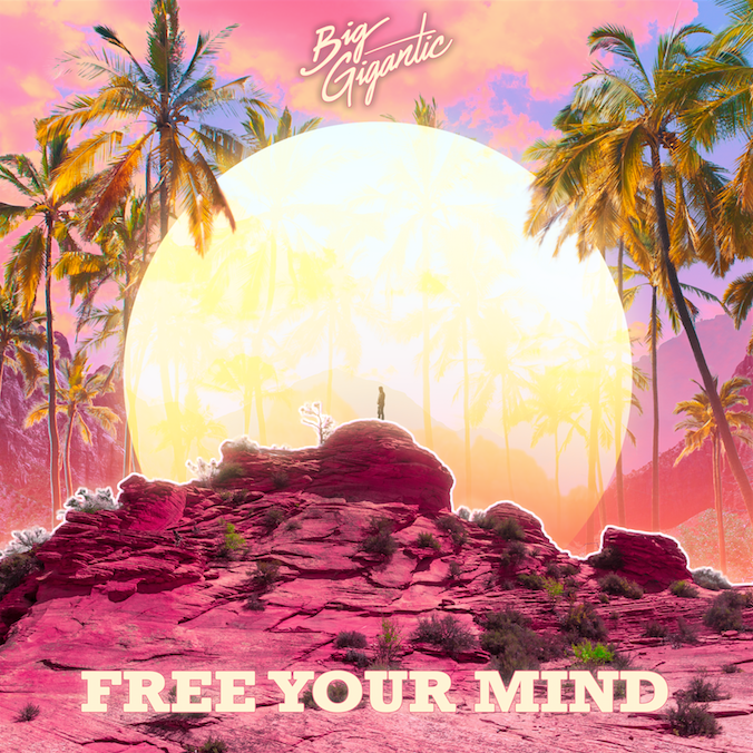 Big Gigantic - “Free Your Mind cover