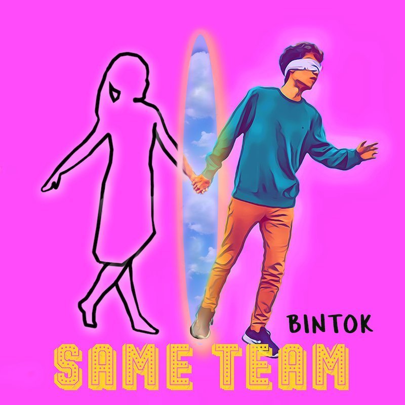 Bintok - “Same Team” cover