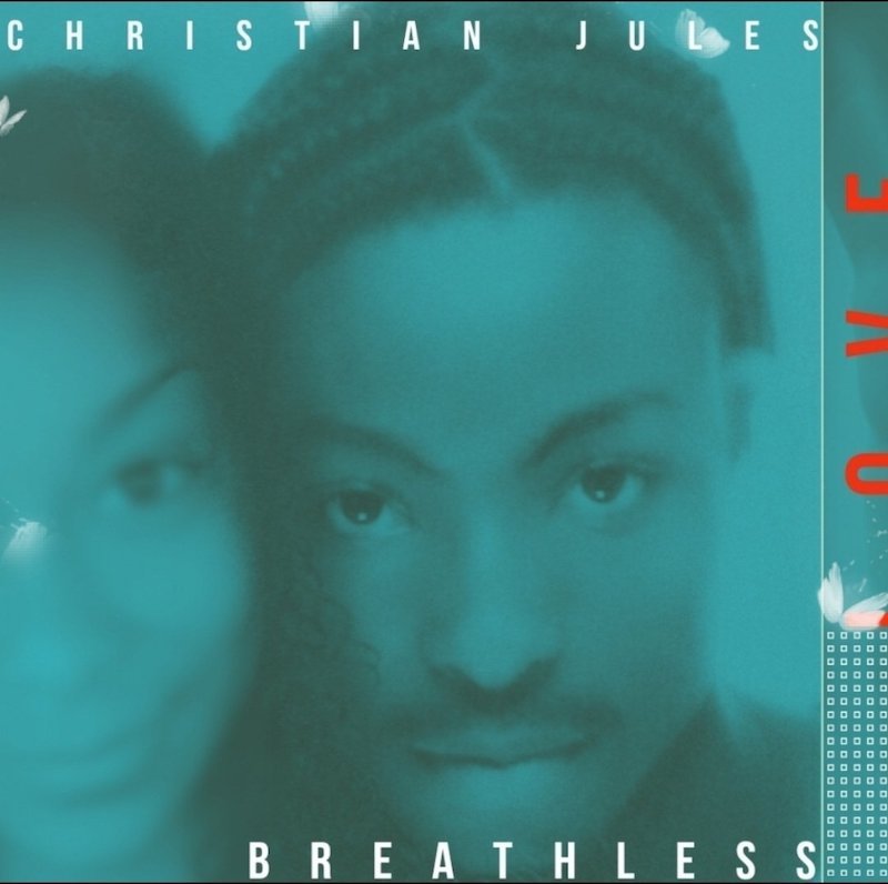 Christian Jules - “Breathless” cover