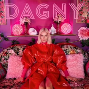 Dagny releases a delightful music video for her “Come Over” single
