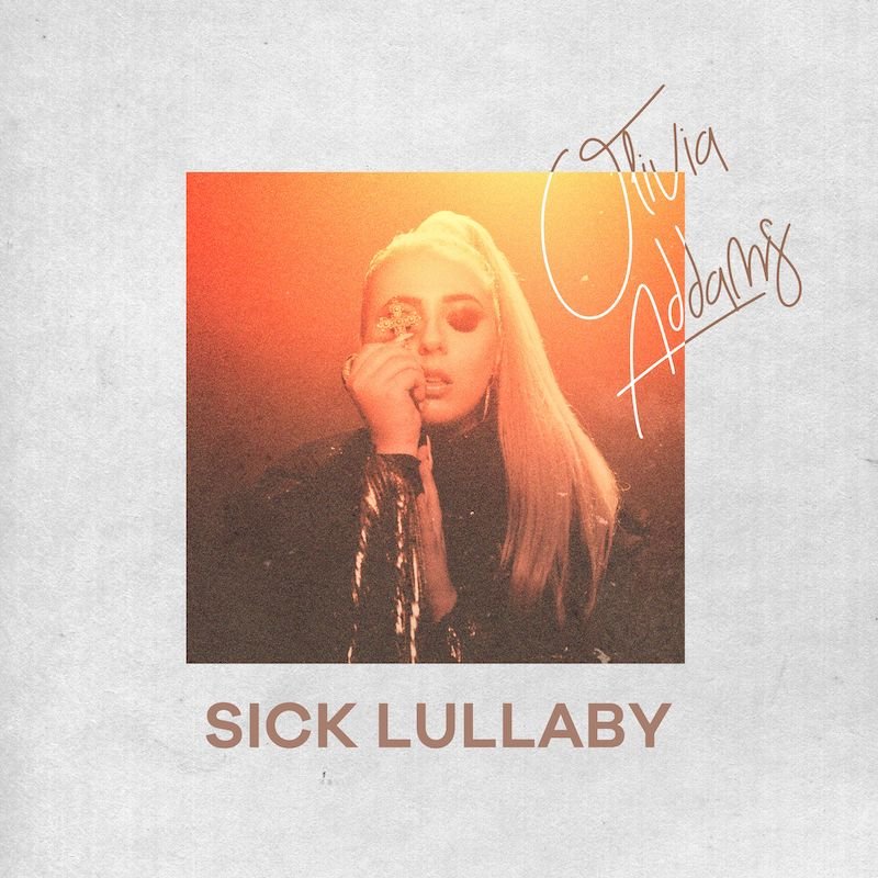Olivia Addams - “Sick Lullaby” cover