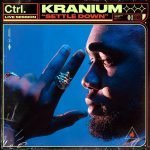 Kranium - “Settle Down” Vevo Ctrl session