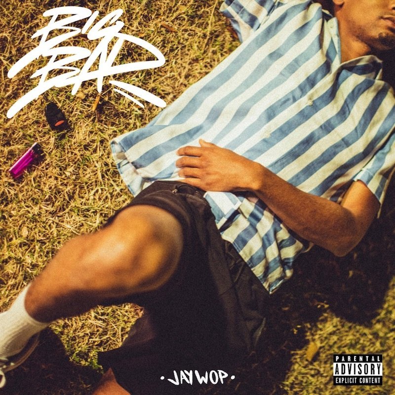 Jaywop - Big Bad cover