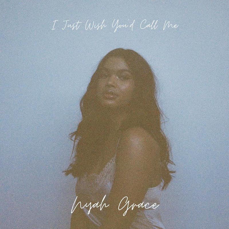 Nyah Grace - “I Just Wish You’d Call Me” cover