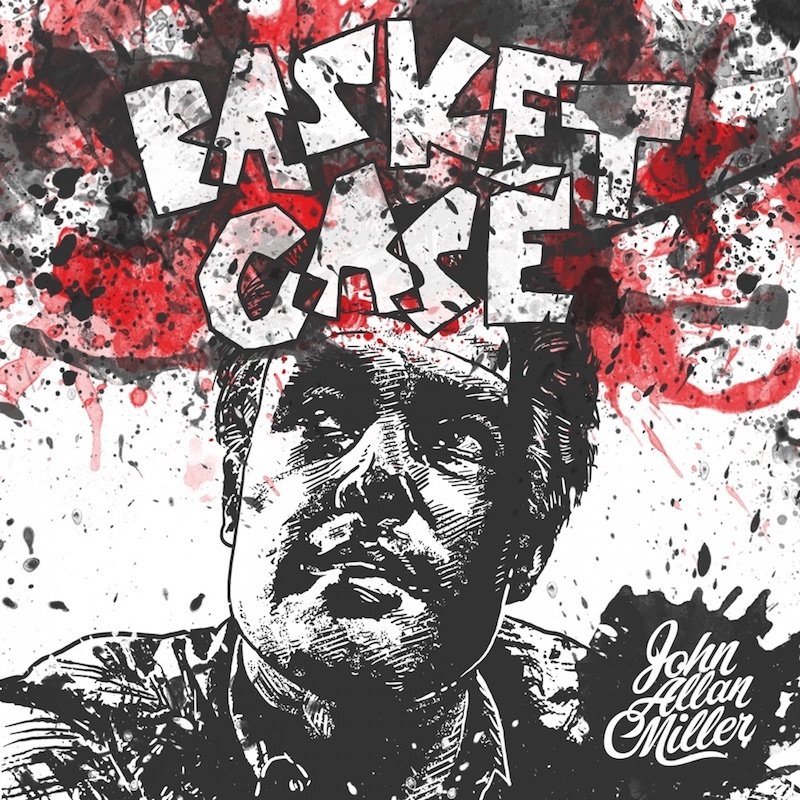 John Allan Miller - “Basket Case” cover