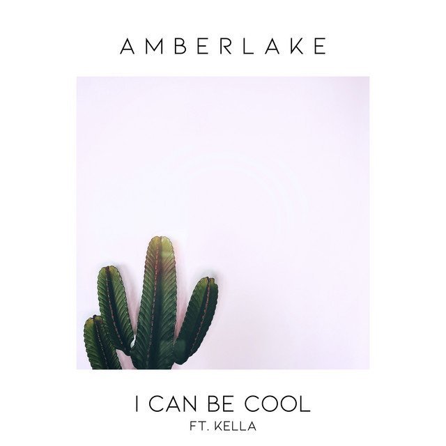 Amberlake - “I Can Be Cool” cover art