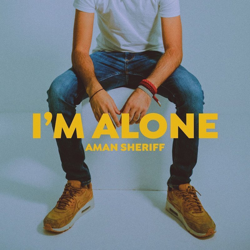 Aman Sheriff - “I’m Alone” cover
