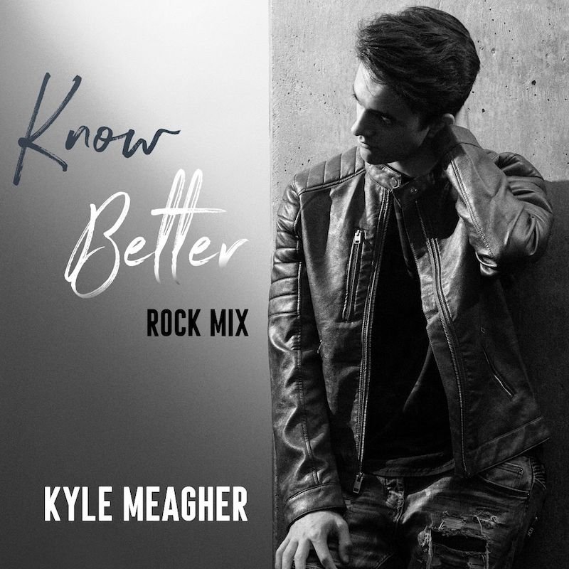 Kyle Meagher - “Know Better” cover